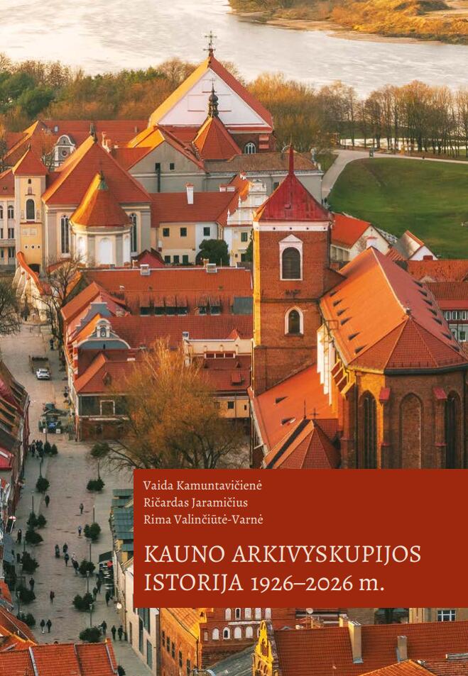 Akiratis: knygoje daug dėmesio skiriama Kauno arkivyskupijos susikūrimo istorijai.