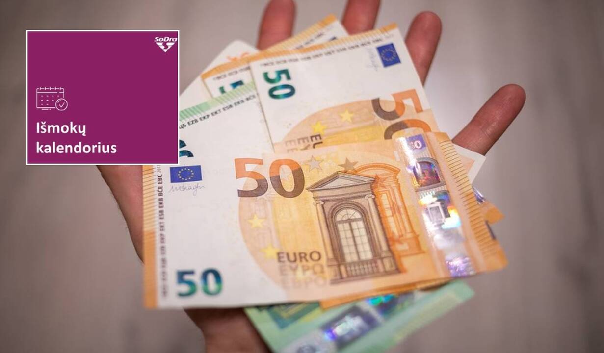 Pasitikrinkite: paskelbė, kada liepą bus mokamos pensijos ir išmokos