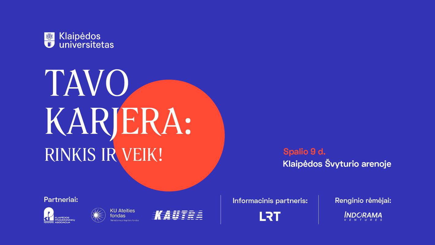 Klaipėdos universitetas kviečia į didžiausią karjeros renginį Vakarų Lietuvoje