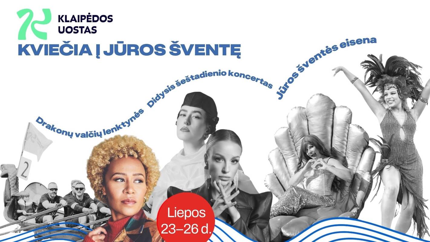 
<span>Nuo jūrinių tradicijų iki pasaulinės žvaigždės – Uosto direkcija dovanoja nepamirštamą Jūros šventę</span>
