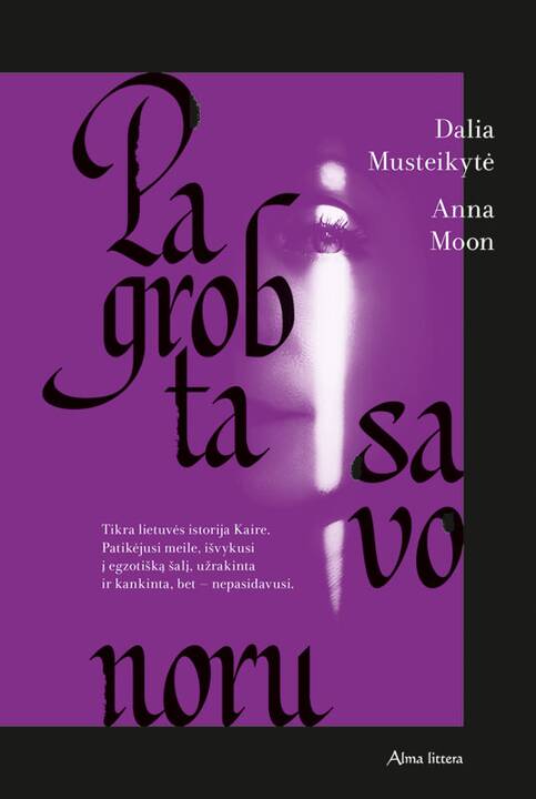 Dalia Musteikytė (kairėje) ir Anna Moon.
