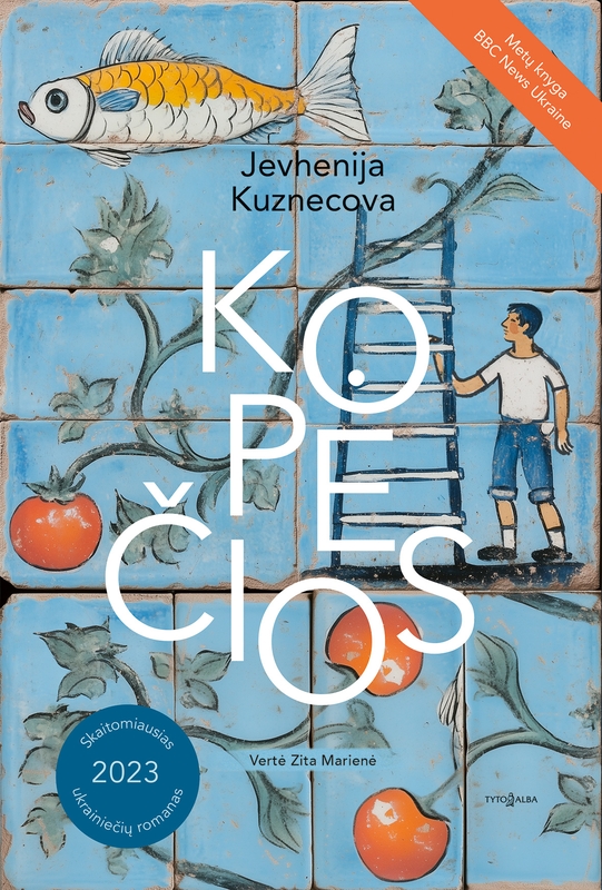 „Kopėčios“: (ne)linksmas romanas apie karą