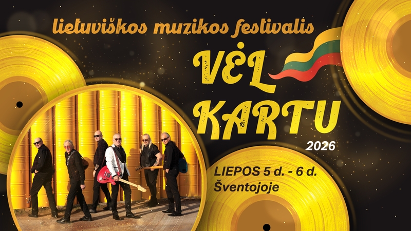 Dainos Lietuvai Šventojoje – kviečia festivalis „Vėl kartu“