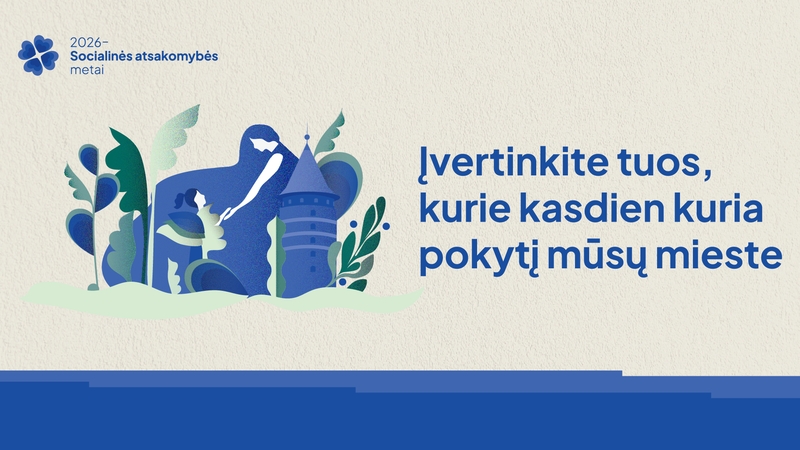 Pratęsiamas kandidatų teikimas Socialinės atsakomybės metų apdovanojimams