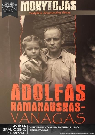 Karo muziejuje – filmo „Mokytojas. Adolfas Ramanauskas–Vanagas“ premjera